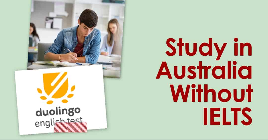 Study In Australia Without IELTS With Duolingo English TestÃÂ UNI GUIDE